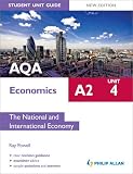 AQA A2 Economics Student Unit Guide: The National and International Economy: Unit 4
