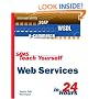 Sams Teach Yourself Web Services in 24 Hours