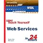 Sams Teach Yourself Web Services in 24 Hours (Sams Teach Yourself)