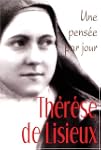 Th�r�se de Lisieux : Une pens�e par jour