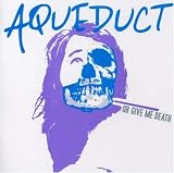 Aqueduct lyrics