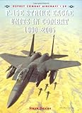 F-15E Strike Eagle Units in Combat 1990-2005 (Combat Aircraft)