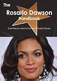 The Rosario Dawson Handbook - Everything you need to know about Rosario Dawson