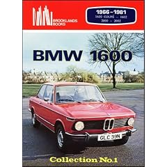 BMW 1600: Collection No. 1: A Specially Chosen Selection of Contemporary Road Tests, Technical Data, Model and Owners Reports (Brooklands Books)