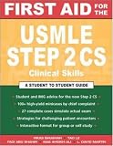 First Aid for the USMLE Step 2 CS (Clinical Skills Exam) Vikas Bhushan, Tao Le, L. David Martin, Fadi Abu Shahin, Mae Sheikh-Ali