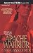 Apache Warrior (Zebra Historical Romance)