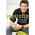 Undressed: The Naked Truth about Love, Sex, and Dating book cover