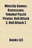 Miniclip Games: Runescape, Yohoho! Puzzle Pirates, Heli Attack 3, Heli Attack 2