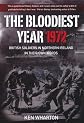 The bloodiest year : an oral history of Northern Ireland, 1972