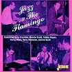 Jazz at the Flamingo