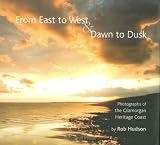 From East to West and Dawn to Dusk: Photographs of the Glamorgan Heritage Coast