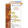 Una 4a Raci�n de Sopa de Pollo para el Alma: M�s Relatos que conmueven el coraz�n y  ponen fuego en el espiritu (Chicken Soup for the Soul) (Spanish Edition)