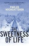 The sweetness of life