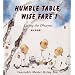 Humble Table, Wise Fare 1: Living the Dharma
