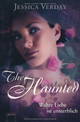 The Haunted - Wahre Liebe ist unsterblich