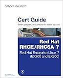 Red Hat RHCSA/RHCE 7 Cert Guide: Red Hat Enterprise Linux 7 (EX200 and EX300) (Certification Guide)