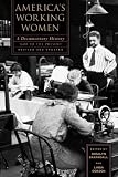 Americas Working Women: A Documentary History, 1600 to the Present