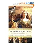 Duchess of Aquitaine: A Novel of Eleanor by Margaret Ball