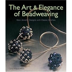 The Art & Elegance of Beadweaving: New Jewelry Designs with Classic Stitches