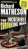 Cover of The Incredible Shrinking Man by Richard Matheson 0765361167