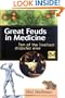 Great Feuds in Medicine