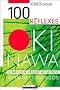 100 R�flexes Okinawa : Anti�ge et antikilos