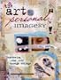 The Art of Personal Imagery: Expressing Your Life Through Collage