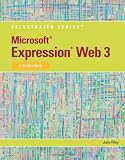 Microsoft Expression Web 3: Illustrated Introductory (Illustrated (Course Technology))