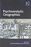 Psychoanalytic Geographies