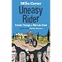 Uneasy Rider: Travels Through a Mid-life Crisis