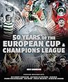 50 Years of the European Cup and Champions League