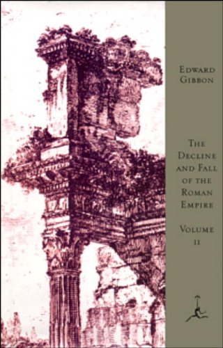 The Decline and Fall of the Roman Empire, Volume II: A.D. 395 to A.D. 1185 (A Modern Library E-Book): 002