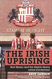 The Irish Uprising: How Keano and the Mighty Quinn Saved Sunderland