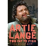 Too Fat to Fish