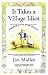 It Takes a Village Idiot : A Memoir of Life After the City