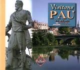 Visitons Pau en B&eacute;arn