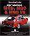How to Improve MGB, MGC and MGB V8 (Speedpro)
