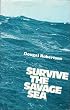 Survive the Savage Sea