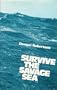 Survive the Savage Sea
