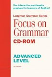 Focus on Grammar: Advanced: A Four-Level Course for Reference and Practice (Longman Grammar)
