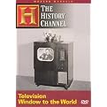 Modern Marvels: Television - Window to the World