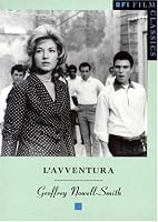 L'avventura (BFI Film Classics)