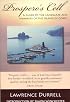 Prospero's Cell: A Guide To The Landscape And Manners of The Island Of Corfu
