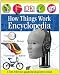 How Things Work Encyclopedia by DK Publishing