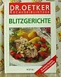 Blitzgerichte (Dr. Oetker K�chen-Bibliothek))