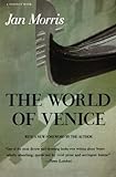 The World of Venice: Revised Edition