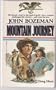 John Bozeman: Mountain Journey (American Explorers)