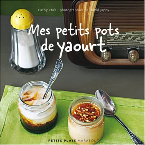 Lecture conseillée : Mes petits pots de yaourt