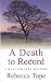 A Death To Record