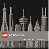 LEGO Architecture: The Visual Guide
